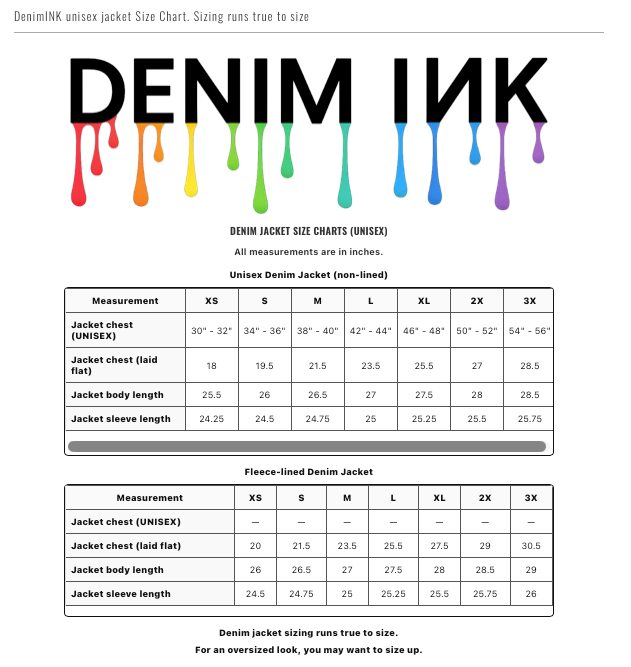 size chart for unisex denim jackets by DenimINK, showing garment measurements across sizes XS to 3X. the chart includes chest size ranges in inches, flat chest measurements, body length, and sleeve length for each size. a note at the bottom advises that the jackets run true to size, with a suggestion to size up for an oversized fit.