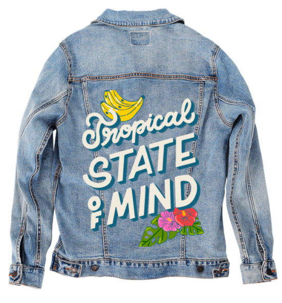 TROPICAL STATE OF MIND by IndySign, digitally printed on DENIM products: throw pillows, aprons, table place mats, and hand-made Unisex Denim Jackets in 3 color choices