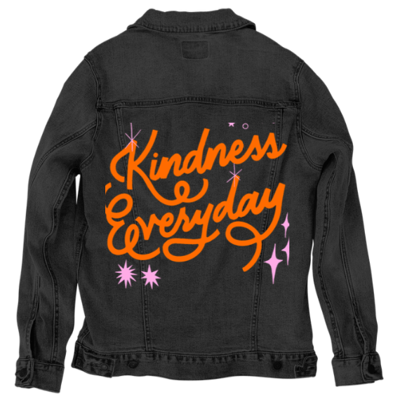 KINDNESS EVERYDAY by IndySign, printed on denim jackets and other denim products: tote bags, throw pillows, table place mats, aprons