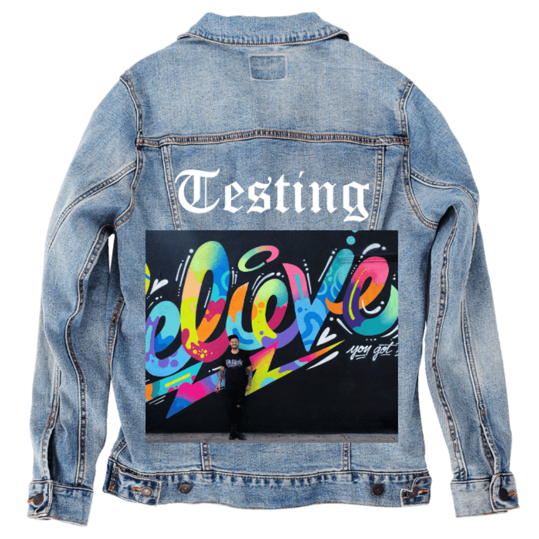Custom Denim Jacket – Customer Designed – “Testing” Text and Colorful BELIEVE Mural Photo Back Art – 3 Color Choices (hand - crafted) custom denim jacket by DenimINK