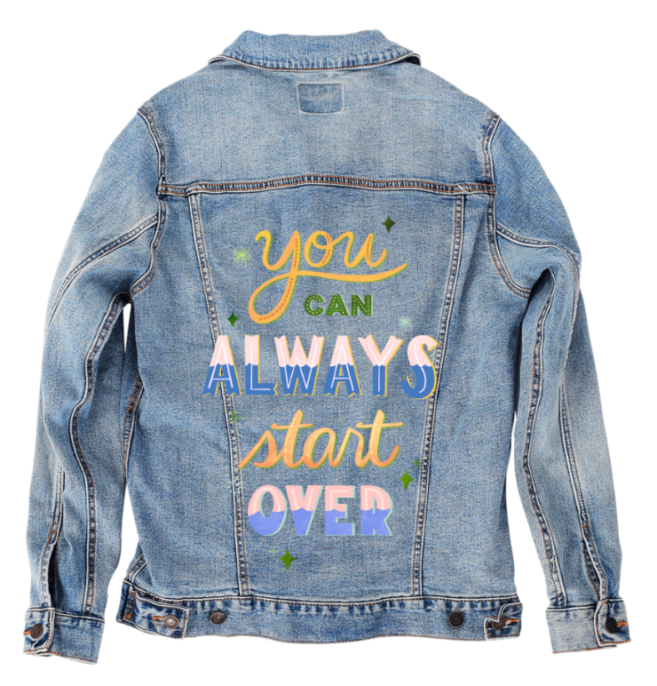 YOU CAN ALWAYS START OVER by thearticsoul, digitally printed on DENIM products: throw pillows, aprons, table place mats, and hand-made Unisex Denim Jackets in 3 color choices