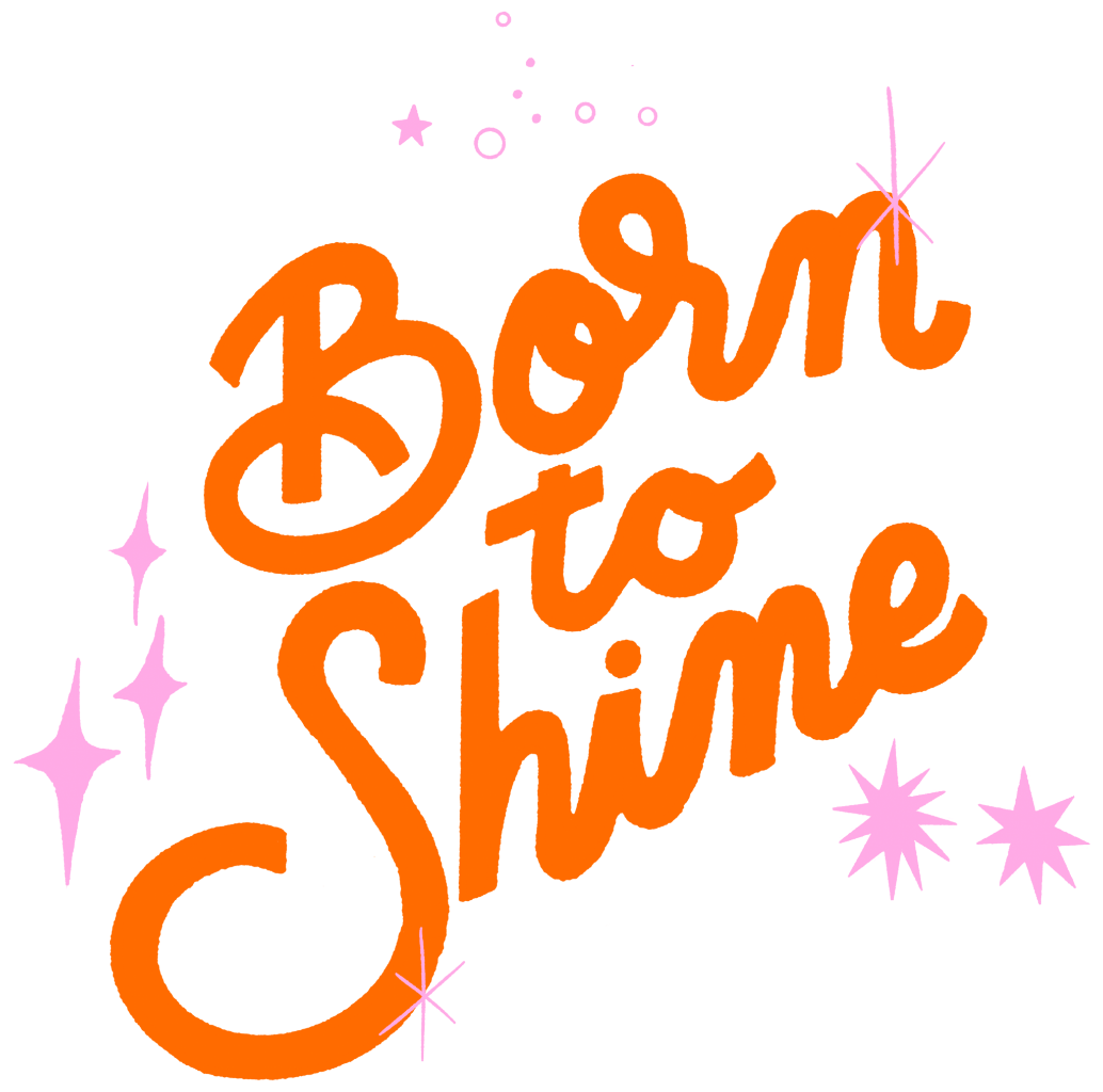 illustration of The hand-lettered phrase “Born to Shine” written in large flowing orange script on a black background. the lettering is bold and rounded with thick strokes and playful curves. Small pink starbursts, sparkles, dots, and circular accents surround the text, scattered evenly around the words. This artwork is titled “Born to Shine” and created by INDYSIGN
