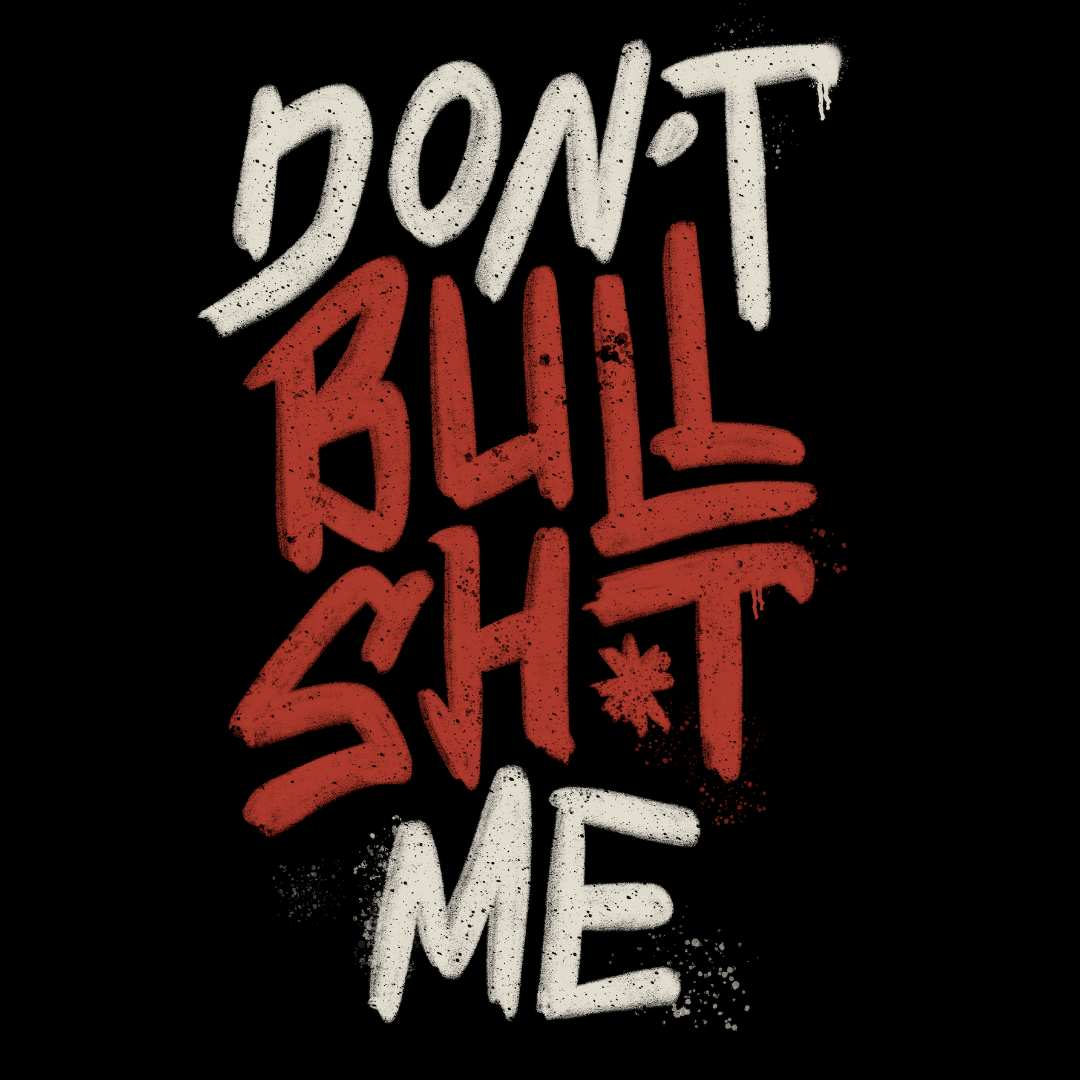 DON'T BULLSHIT ME, by TOBE FONSECA, printed on denim jackets and other denim products: tote bags, throw pillows, table place mats, aprons