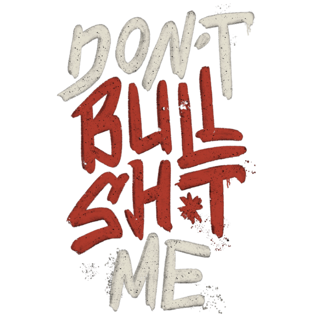 DON'T BULLSHIT ME, by TOBE FONSECA, printed on denim jackets and other denim products: tote bags, throw pillows, table place mats, aprons