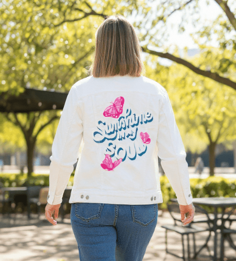 SUNSHINE IN MY SOUL by IndySign,printed by DenimINK on hand-crafted Denim Jackets and other denim products and other denim products: tote bags, throw pillows, table place mats, aprons